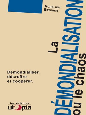 cover image of La démondialisation ou le chaos